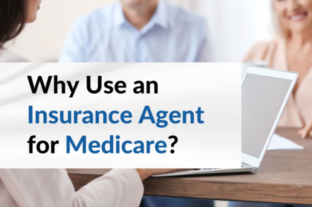 Use a Medicare Insurance Broker