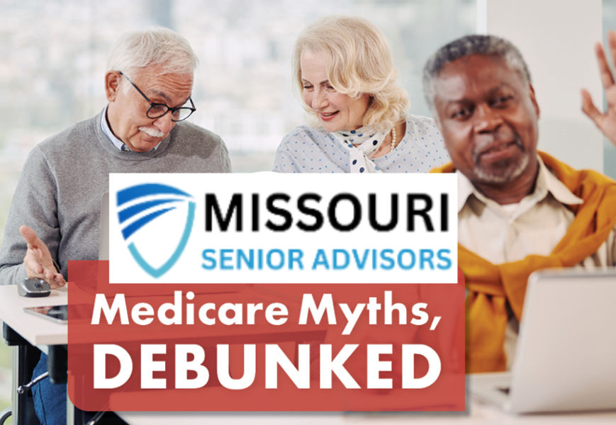 Medicare Myths Debunked St Louis MO